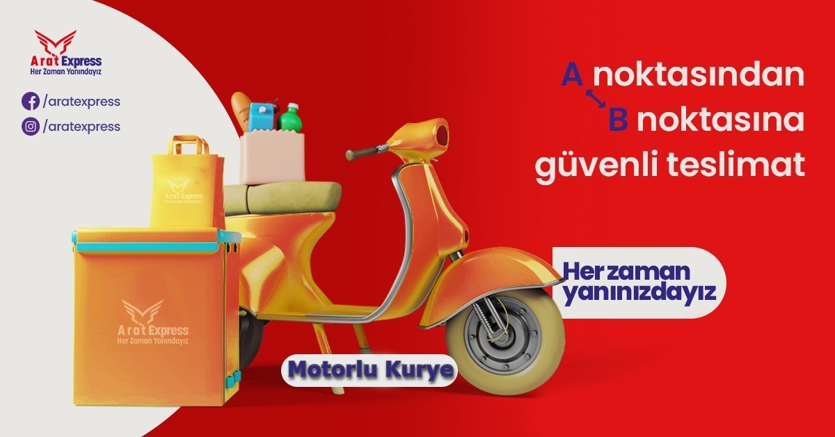 Motorlu Kurye Hizmeti | Arat Express 0552 203 20 56